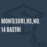 Montesori,Hs,No.14 Basthi Secondary School Logo