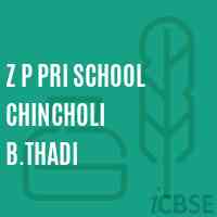 Z P Pri School Chincholi B.Thadi Logo