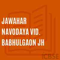 Jawahar Navodaya Vid. Babhulgaon Jh High School Logo