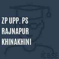 Zp Upp. Ps Rajnapur Khinakhini Middle School Logo