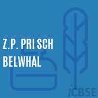Z.P. Pri Sch Belwhal Primary School Logo