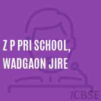 Z P Pri School, Wadgaon Jire Logo