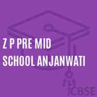 Z P Pre Mid School Anjanwati Logo