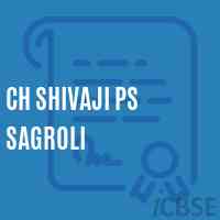 Ch Shivaji Ps Sagroli Middle School Logo