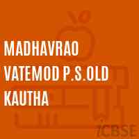 Madhavrao Vatemod P.S.Old Kautha Primary School Logo