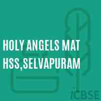 Holy Angels Mat Hss,Selvapuram Senior Secondary School Logo
