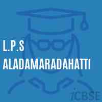 L.P.S Aladamaradahatti Primary School Logo