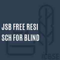 Jsb Free Resi Sch For Blind Secondary School Logo
