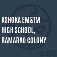 Ashoka Em&tm High School, Ramarao Colony Logo
