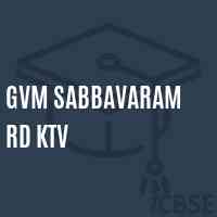 Gvm Sabbavaram Rd Ktv Secondary School Logo