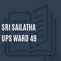Sri Sailatha Ups Ward 49 Middle School Logo