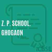 Z. P. School. Ghogaon Logo