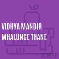 Vidhya Mandir Mhalunge Thane Primary School Logo