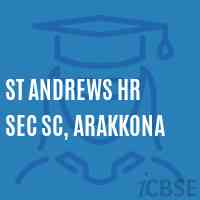 St andrews Hr Sec Sc, Arakkona High School Logo