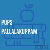 Pups Pallalakuppam Primary School Logo