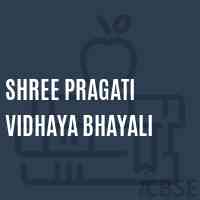 Shree Pragati Vidhaya Bhayali Middle School Logo