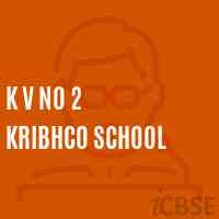 K V No 2 Kribhco School Logo