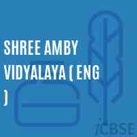 Shree Amby Vidyalaya ( Eng ) Senior Secondary School Logo