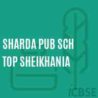 Sharda Pub Sch Top Sheikhania Primary School Logo