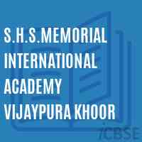 S.H.S.Memorial International Academy Vijaypura Khoor Middle School Logo