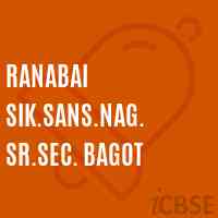 Ranabai Sik.Sans.Nag. Sr.Sec. Bagot Senior Secondary School Logo