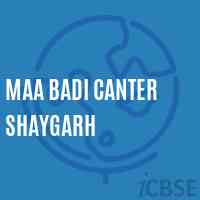 Maa Badi Canter Shaygarh Primary School Logo