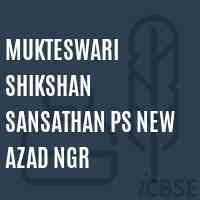 Mukteswari Shikshan Sansathan Ps New Azad Ngr Primary School Logo