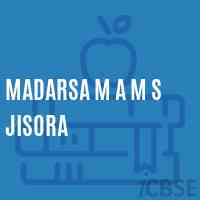 Madarsa M A M S Jisora Middle School Logo