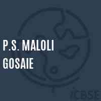 P.S. Maloli Gosaie Primary School Logo