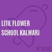 Litil Flower School Kalwari Logo