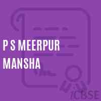 P S Meerpur Mansha Primary School Logo