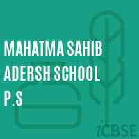 Mahatma Sahib Adersh School P.S Logo