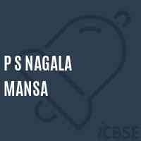 P S Nagala Mansa Primary School Logo