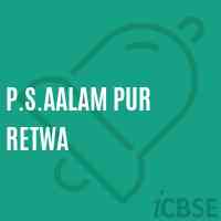 P.S.Aalam Pur Retwa Primary School Logo