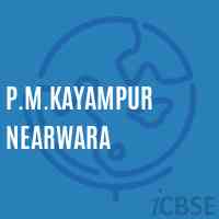 P.M.Kayampur Nearwara Middle School Logo