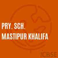 Pry. Sch. Mastipur Khalifa Primary School Logo