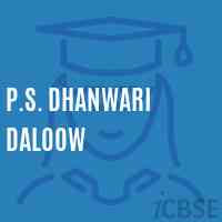 P.S. Dhanwari Daloow Primary School Logo