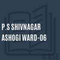 P.S Shivnagar Ashogi Ward-06 Primary School Logo