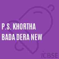P.S. Khortha Bada Dera New Primary School Logo