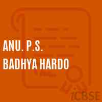 Anu. P.S. Badhya Hardo Primary School Logo