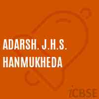 Adarsh. J.H.S. Hanmukheda Middle School Logo