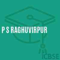 P S Raghuvirpur Primary School Logo