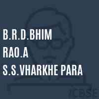 B.R.D.Bhim Rao.A S.S.Vharkhe Para Primary School Logo