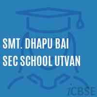 Smt. Dhapu Bai Sec School Utvan Logo
