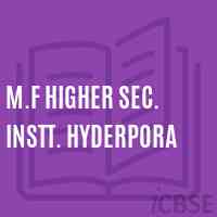 M.F Higher Sec. Instt. Hyderpora Senior Secondary School Logo