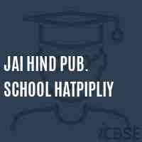 Jai Hind Pub. School Hatpipliy Logo