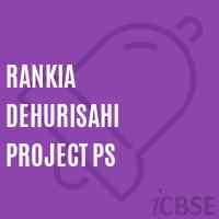 Rankia Dehurisahi Project Ps Primary School Logo