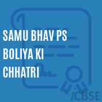 Samu Bhav Ps Boliya Ki Chhatri Primary School Logo