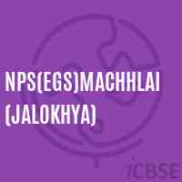 Nps(Egs)Machhlai(Jalokhya) Primary School Logo