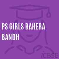 Ps Girls Bahera Bandh Primary School Logo
